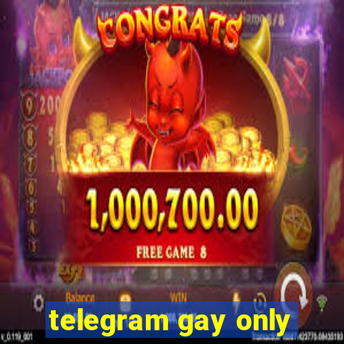 telegram gay only